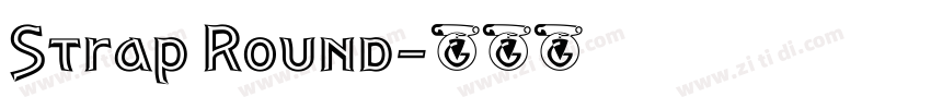 Strap Round字体转换